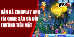 Bắn Cá Zingplay Apk - Tải Game Săn Cá Đổi Thưởng Tiền Mặt