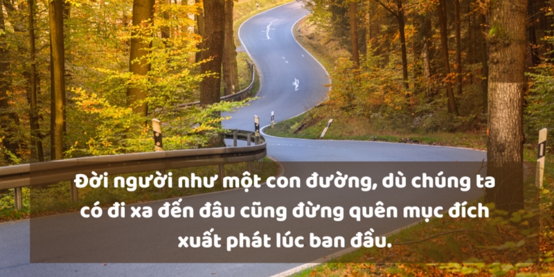 Những câu STT hay về cuộc sống để gửi gắm tuổi trẻ nhiệt huyết