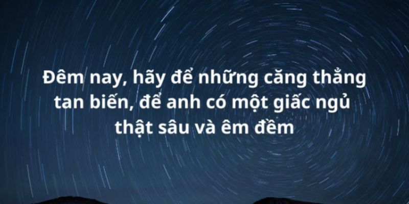 Trăng lên đỉnh núi soi đường, chúc em ngủ giấc mộng thường bình yên