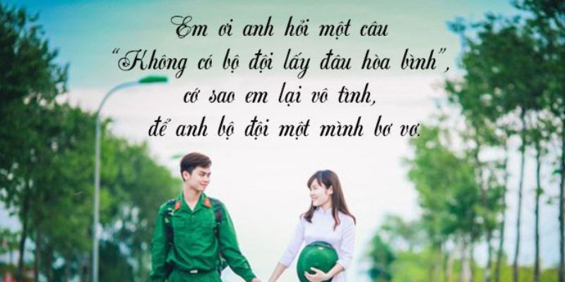 STT Người Lính: Những Câu Nói Hay Về Tình Yêu Người Lính