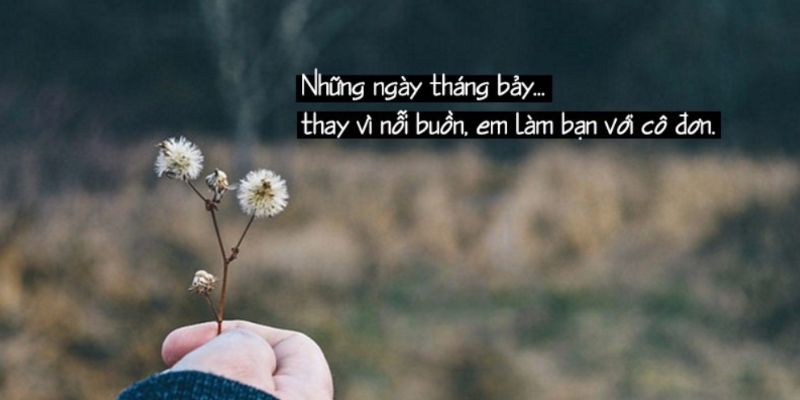 Mùa hè tháng 7 luôn mang đến những kỷ niệm khó quên