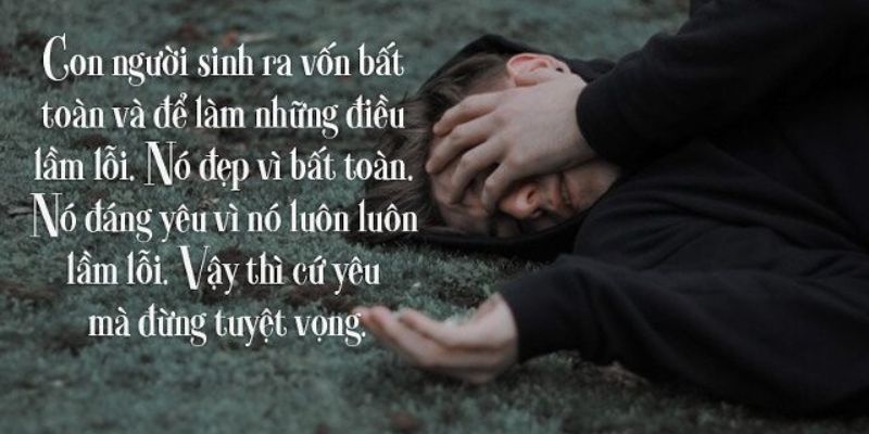 Những lời nói mất niềm tin vào tình cảm