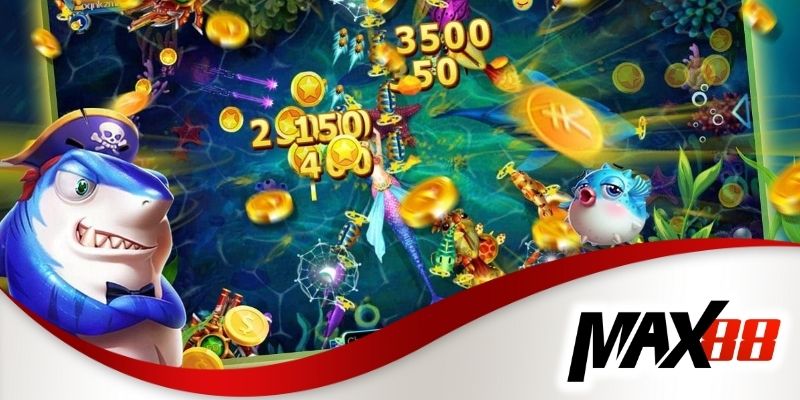 Chiến thuật bắn cá giúp tăng tỷ lệ nổ Jackpot tại Max88